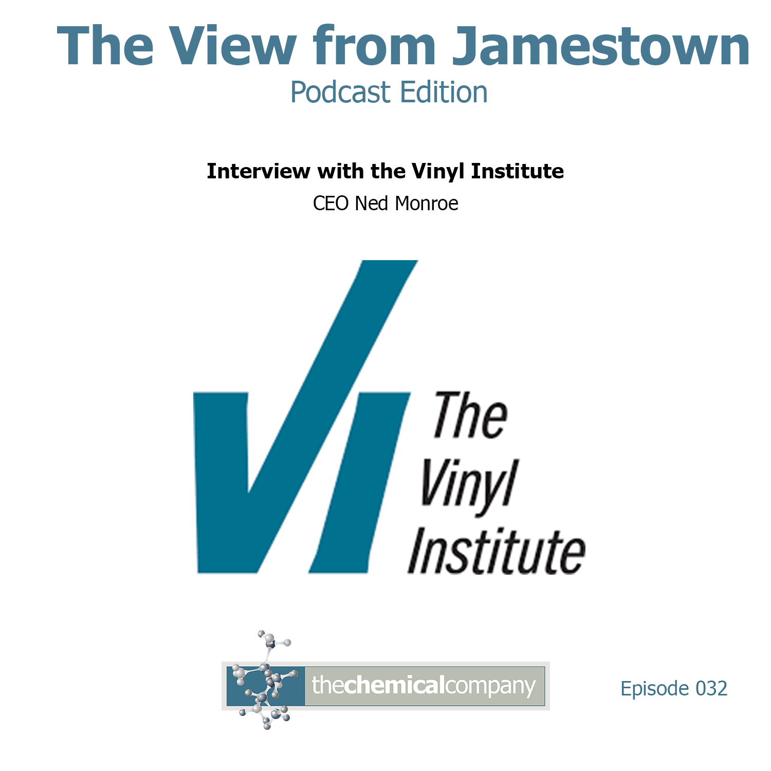 Discussion with The Vinyl Institute Episode 032 The View from Jamestown